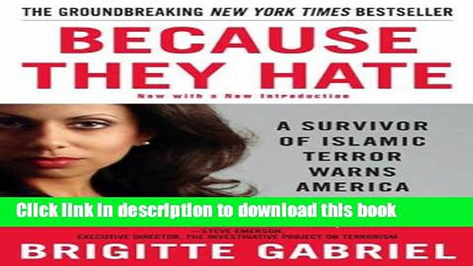 [PDF] Because They Hate: A Survivor of Islamic Terror Warns America E-Book Free