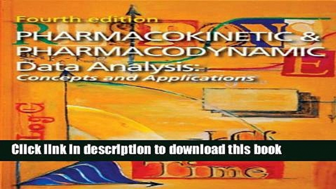 [Popular Books] Pharmacokinetic and Pharmacodynamic Data Analysis: Concepts and Applications,