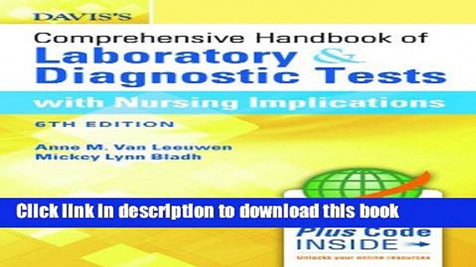 [Popular Books] Davis s Comprehensive Handbook of Laboratory and Diagnostic Tests With Nursing