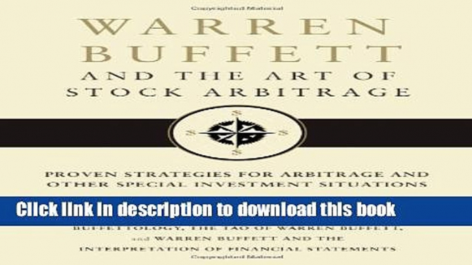 [Popular] Warren Buffett and the Art of Stock Arbitrage: Proven Strategies for Arbitrage and Other