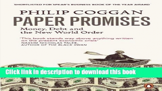 [Popular] Paper Promises: Money, Debt and the New World Order Paperback Online