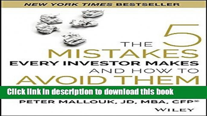 [Popular] The 5 Mistakes Every Investor Makes and How to Avoid Them: Getting Investing Right