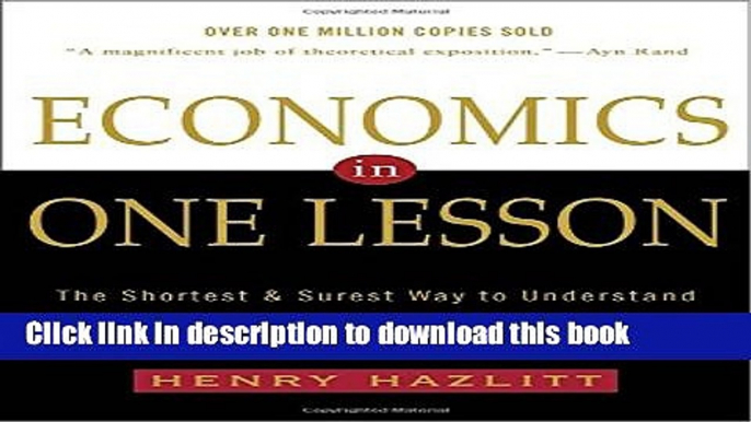 [Popular] Economics in One Lesson: The Shortest and Surest Way to Understand Basic Economics