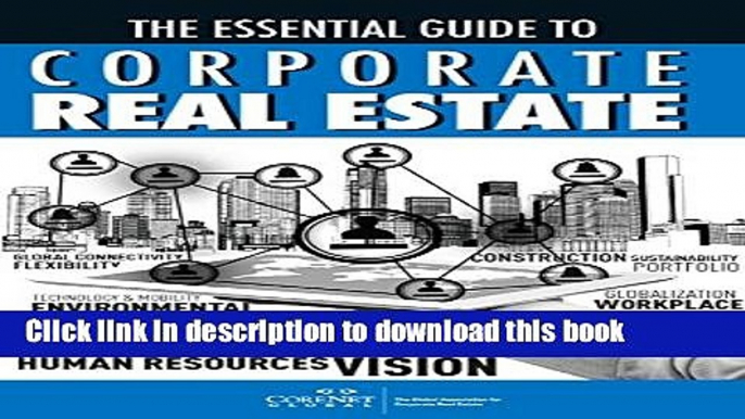 [Popular] The Essential Guide to Corporate Real Estate Hardcover Collection