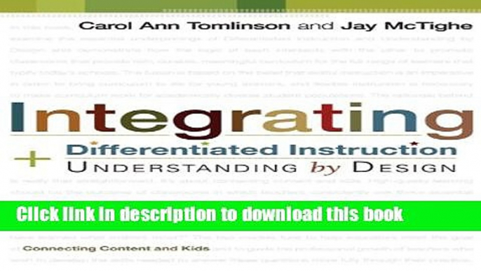 [Popular] Integrating Differentiated Instruction and Understanding by Design: Connecting Content