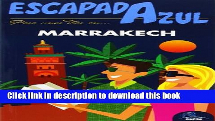 [Download] Escapada Azul Marrakech Kindle Collection