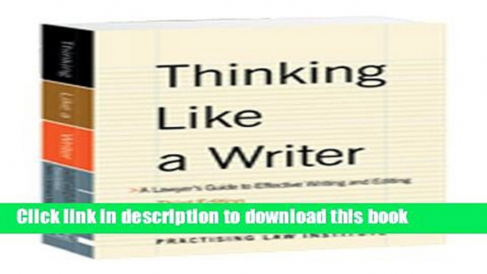 [Popular] Thinking Like a Writer: A Lawyer s Guide to Effective Writing and Editing Paperback