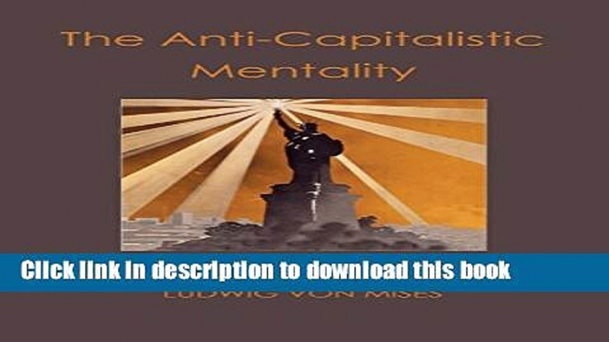 [Popular] The Anti-Capitalistic Mentality Hardcover Collection