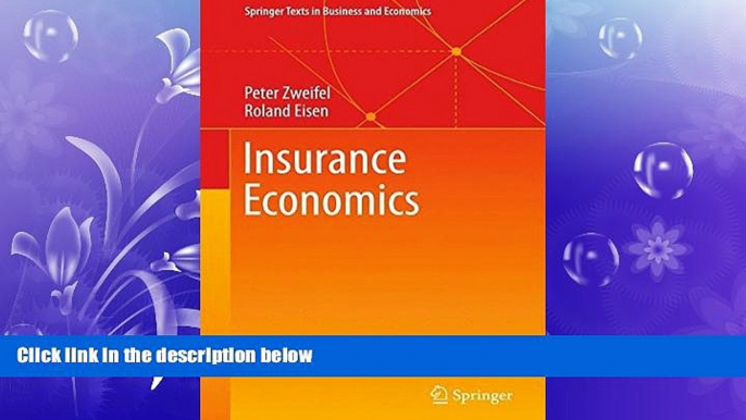 READ book  Insurance Economics (Springer Texts in Business and Economics)  FREE BOOOK ONLINE