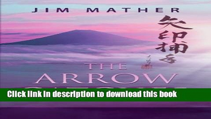 [Popular Books] The Arrow Catcher Full Online