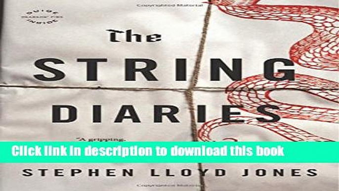 [Popular Books] The String Diaries Download Online