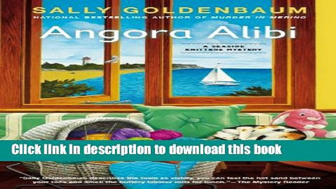 [PDF] Angora Alibi: A Seaside Knitters Mystery Free Online