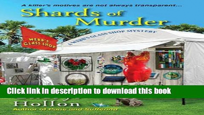 [PDF] Shards of Murder (A Webb s Glass Shop Mystery) Free Online