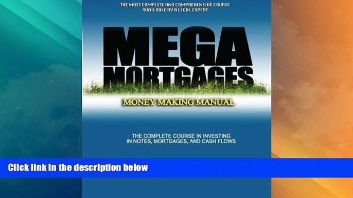 Must Have  Mega Mortgages (Volume 1)  READ Ebook Full Ebook Free