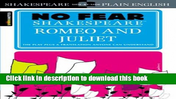 [Download] Romeo and Juliet (No Fear Shakespeare) Kindle Free