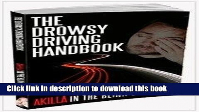 [Popular Books] The Drowsy Driving Handbook Full Online