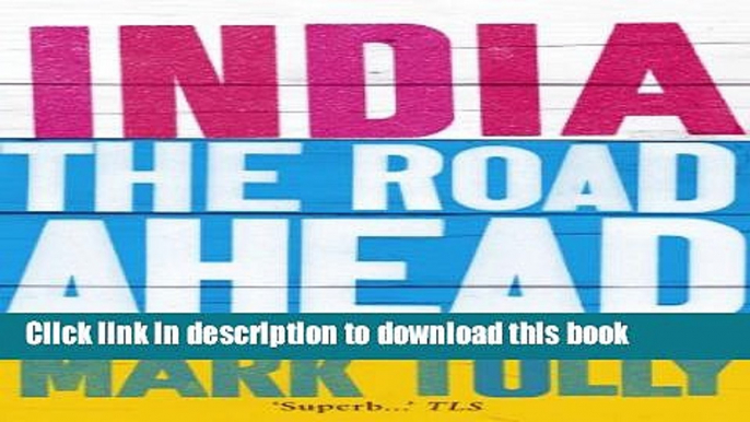 [Popular] India: the road ahead Hardcover OnlineCollection