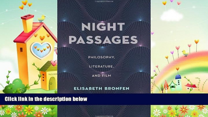 different   Night Passages: Philosophy, Literature, and Film