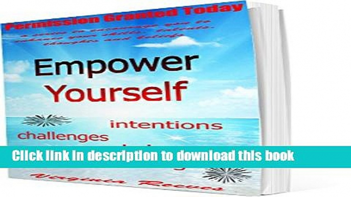 [Popular] Empower Yourself (Permission Granted Today) Kindle Online