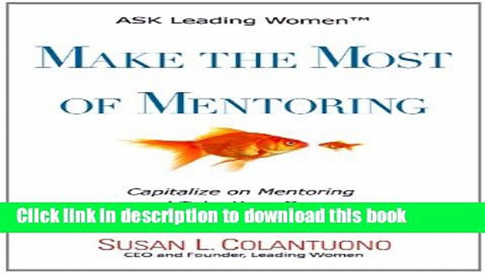 [Popular] Make the Most of Mentoring Paperback Free