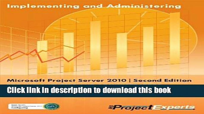 [Download] Implementing and Administering Microsoft Project Server 2010 | Second Edition Hardcover