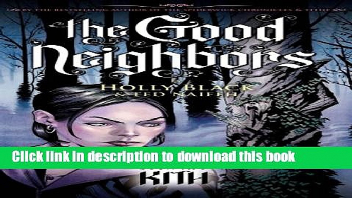 [Download] Good Neighbors Book Two: Kith Paperback Online