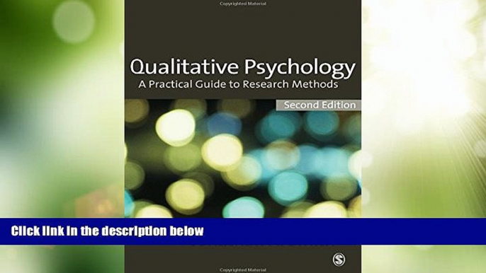 Big Deals  Qualitative Psychology: A Practical Guide to Research Methods  Best Seller Books Best