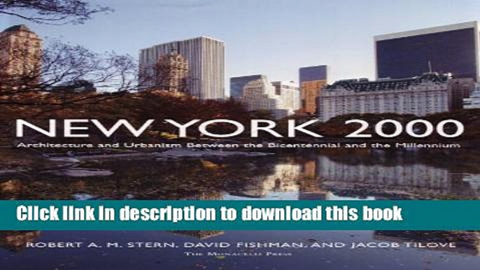 [PDF] New York 2000: Architecture and Urbanism Between the Bicentennial and the Millennium [Online