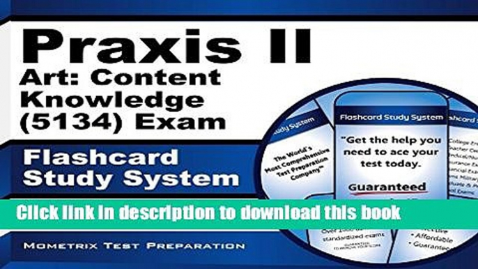 [Popular Books] Praxis II Art: Content Knowledge (5134) Exam Flashcard Study System: Praxis II