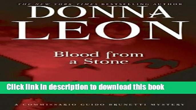 [PDF] Blood from a Stone: A Commissario Guido Brunetti Mystery Full Online