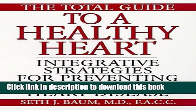 [Popular] Total Guide To A Healthy Heart Paperback Free