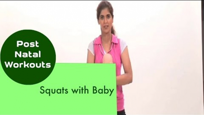 Squats with baby | Sonali Shivlani | Post Natal Workouts