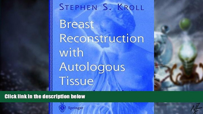 READ FREE FULL  Breast Reconstruction with Autologous Tissue: Art and Artistry (Graduate