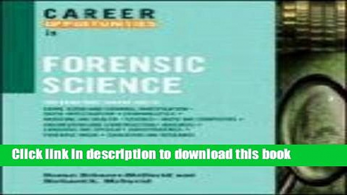 [Popular Books] Career Opportunities in Forensic Science (Career Opportunities (Paperback)) Free