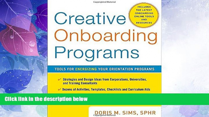 Big Deals  Creative Onboarding Programs: Tools for Energizing Your Orientation Program  Best