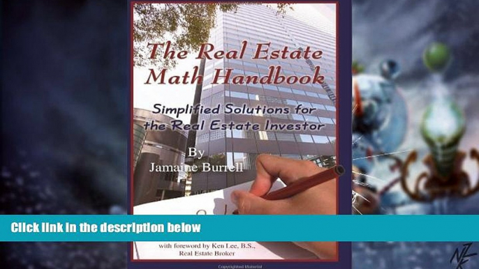 Big Deals  The Real Estate Math Handbook: Simplified Solutions for the Real Estate Investor  Best