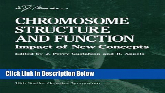 Ebook Chromosome Structure and Function: Impact of New Concepts (Stadler Genetics Symposia Series)