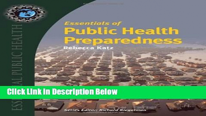 Books Essentials Of Public Health Preparedness (Essential Public Health) Full Online