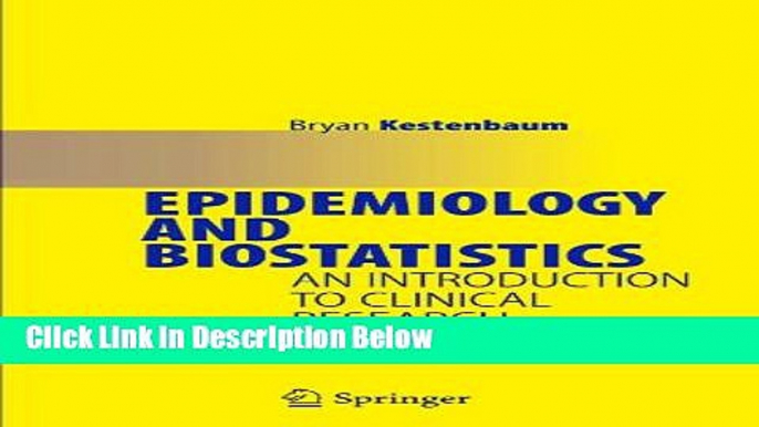 Books Epidemiology and Biostatistics: An Introduction to Clinical Research Free Online