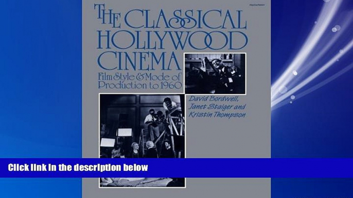 Choose Book The Classical Hollywood Cinema: Film Style   Mode of Production to 1960