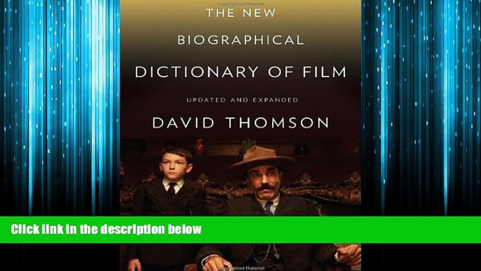 Popular Book The New Biographical Dictionary of Film: Fifth Edition, Completely Updated and Expanded