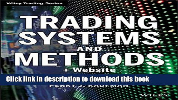 [Popular] Trading Systems and Methods, + Website Hardcover Collection