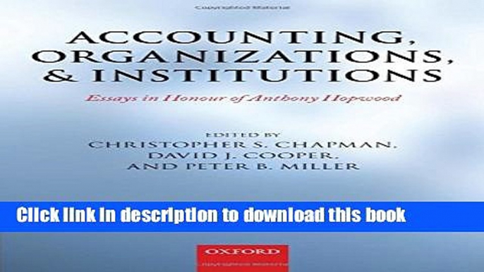 [Popular] Accounting, Organizations, and Institutions: Essays in Honour of Anthony Hopwood