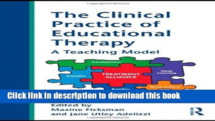 [Download] The Clinical Practice of Educational Therapy: A Teaching Model Kindle Free