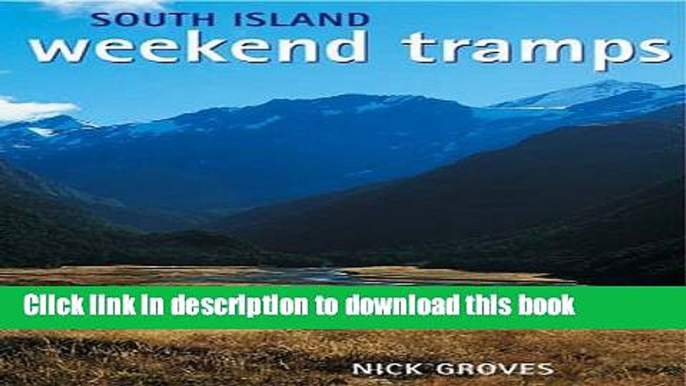 [Download] South Island Weekend Tramps Paperback Online