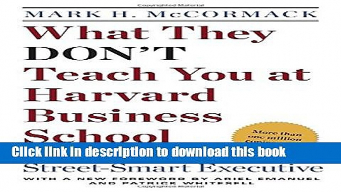 [Popular] What They Don t Teach You at Harvard Business School: Notes from a Street-smart