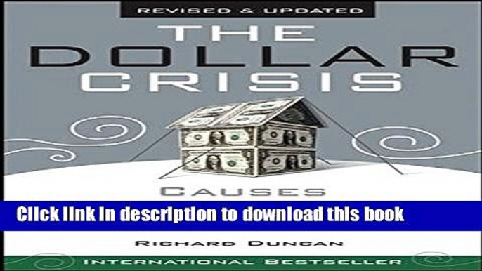 [Popular] The Dollar Crisis: Causes, Consequences, Cures Kindle Collection