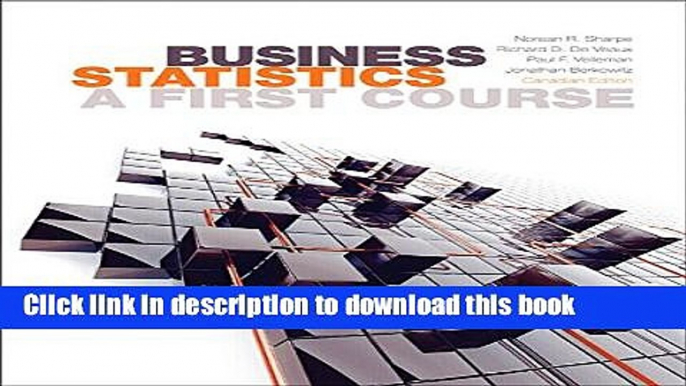 [Popular] Business Statistics: A First Course, First Canadian Edition Plus MyStatLab with Pearson