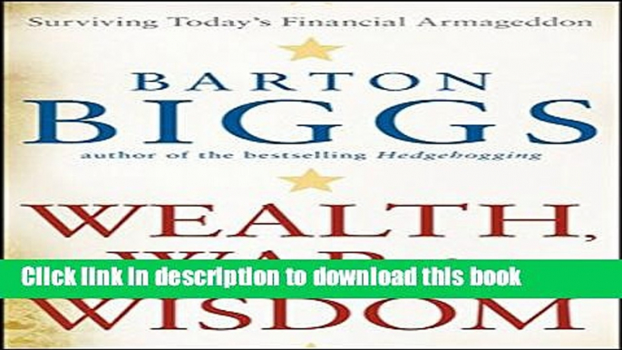 [Popular] Wealth, War and Wisdom Kindle Online