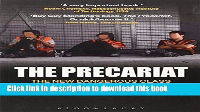 [Popular] The Precariat: The New Dangerous Class Paperback Online